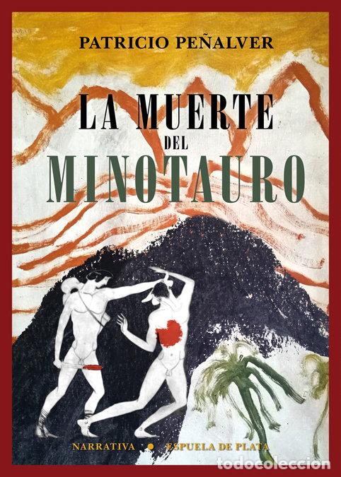 books: MUERTE DEL MINOTAURO,LA - PE&Ntilde;ALVER, PATRICIO