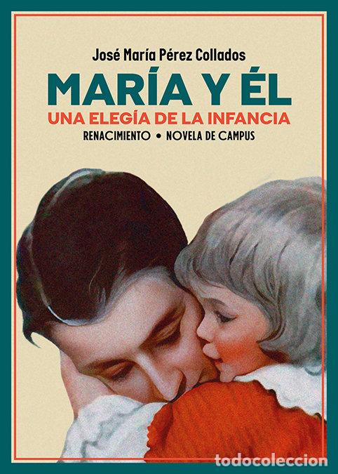 books: MARIA Y EL - PEREZ COLLADOS, JOSE MARIA