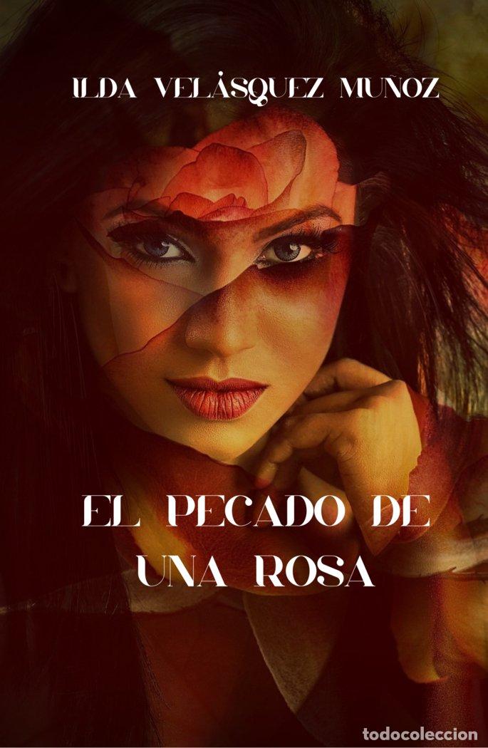 books: EL PECADO DE UNA ROSA - VELASQUEZ, ILDA