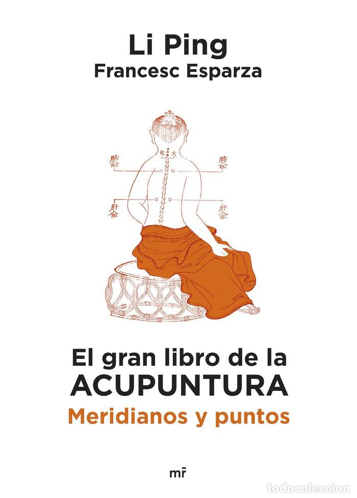 books: EL GRAN LIBRO DE LA ACUPUNTURA - PING, LI