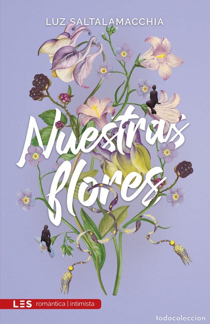 Libri: NUESTRAS FLORES - SALTALAMACCHIA, LUZ