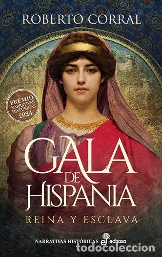 Libri: GALA DE HISPANIA - CORRAL, ROBERTO