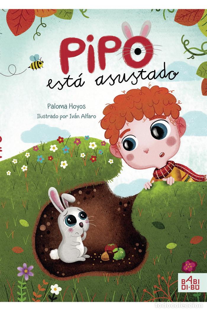 Livros: PIPO ESTA ASUSTADO - HOYOS, PALOMA