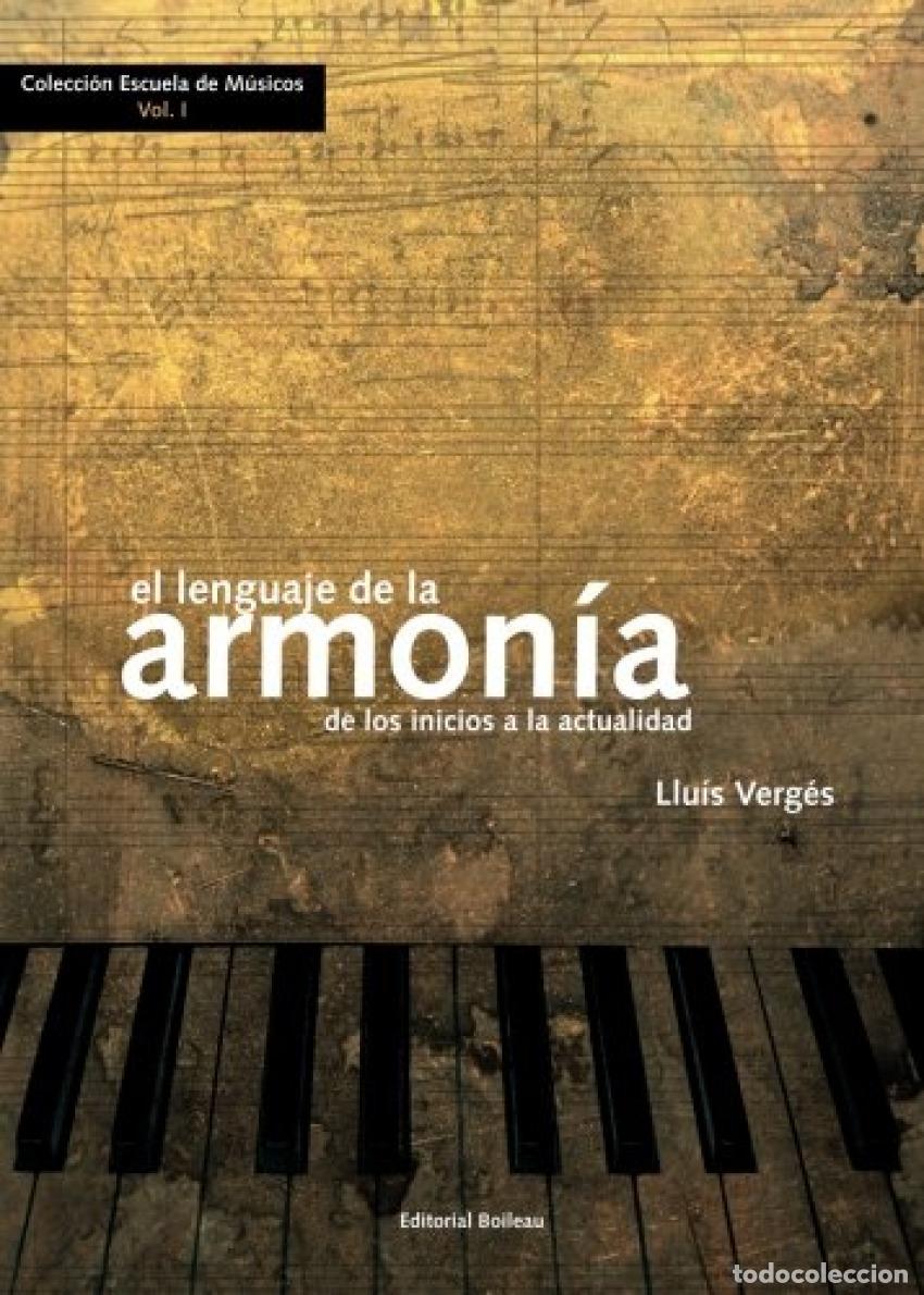 Libros: EL LENGUAJE DE LA ARMON&Iacute;A - Verges, Luis