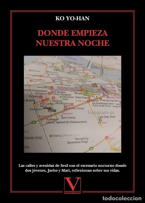 Libros: DONDE EMPIEZA NUESTRA NOCHE - YO-HAN, KO