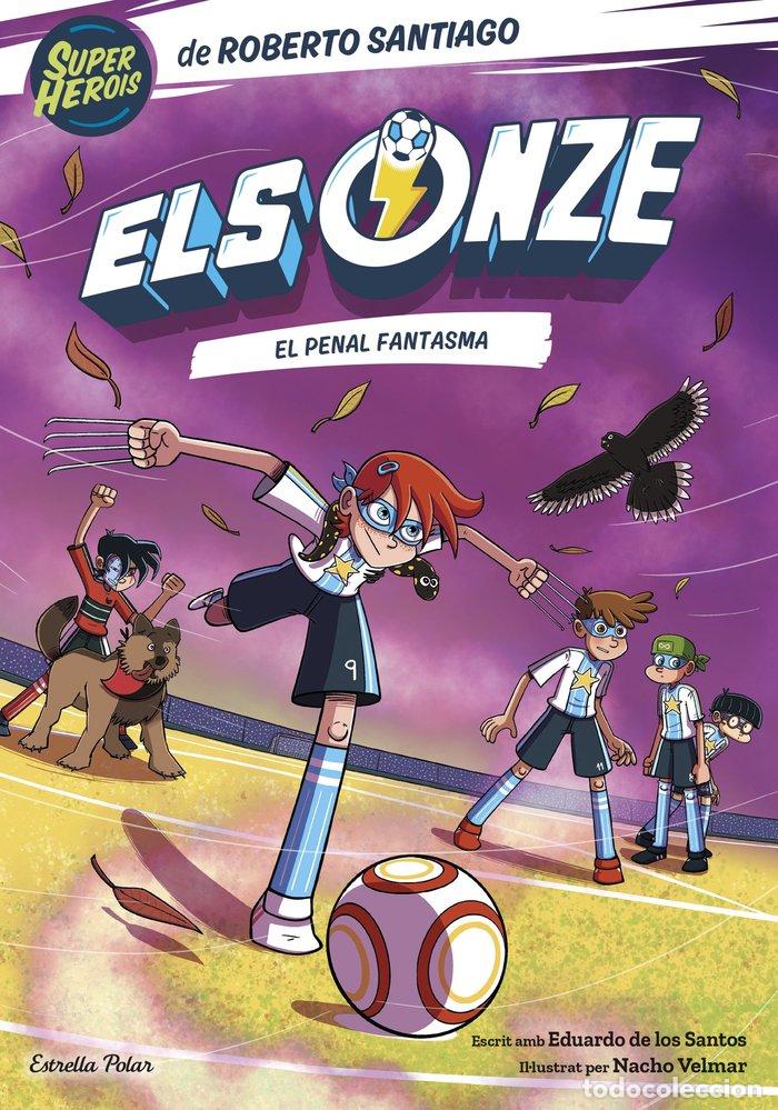 Libros: ELS ONZE 6 EL PENAL FANTASMA - SANTIAGO, ROBERTO