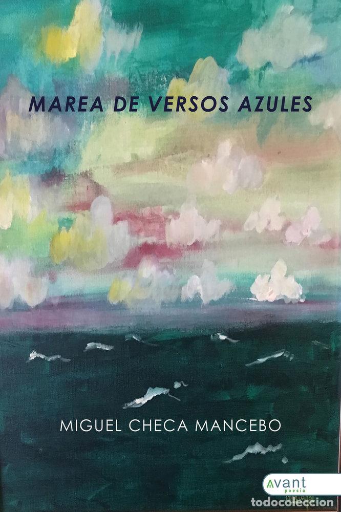 Livros: MAREA DE VERSOS AZULES - CHECA MANCEBO, MIGUEL