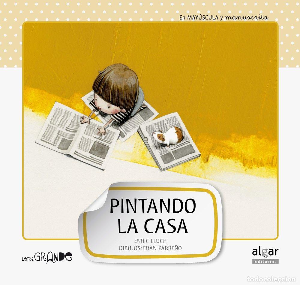 Libros: PINTANDO LA CASA MAYUSCULA Y MANUSCRITA - LLUCH, ENRIC