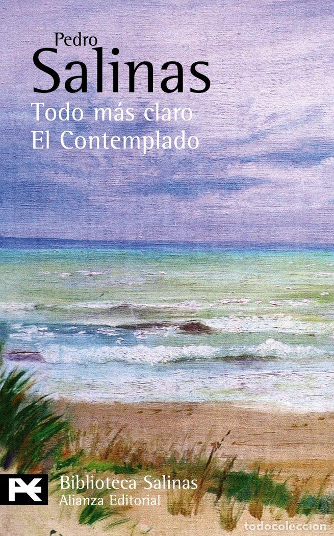 Libros: TODO MAS CLARO EL CONTEMPLADO - SALINAS, PEDRO