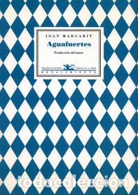 Libros: AGUAFUERTES ED.BILINGUE - MARGARIT, JOAN