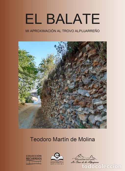 Libros: EL BALATE - MARTIN DE MOLINA, TEODORO