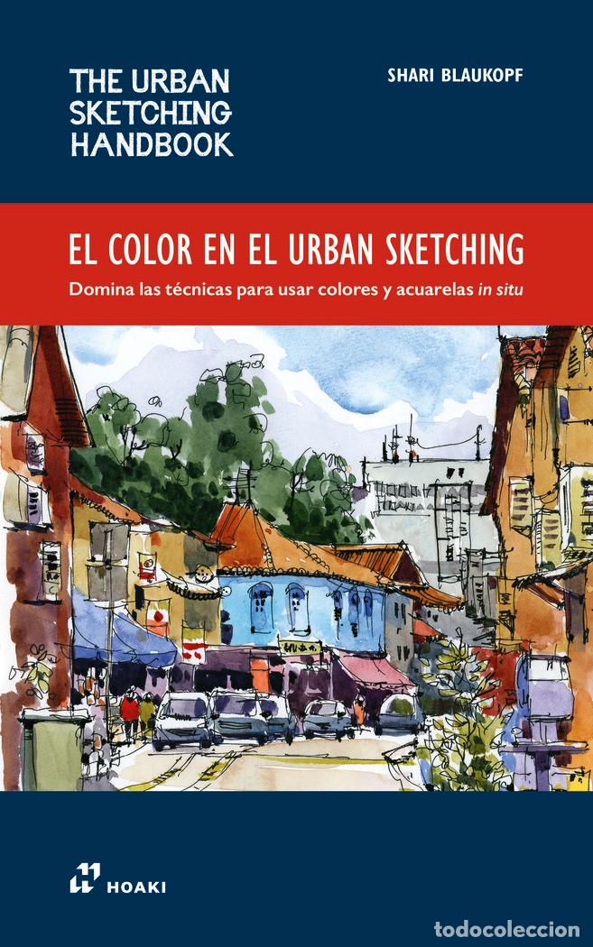 Libros: EL COLOR EN EL URBAN SKETCHING - BLAUKOPF, SHARI