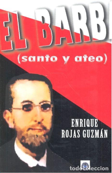 Libros: BARBA SANTO Y ATEO,EL - ROJAS GUZMAN, ENRIQUE