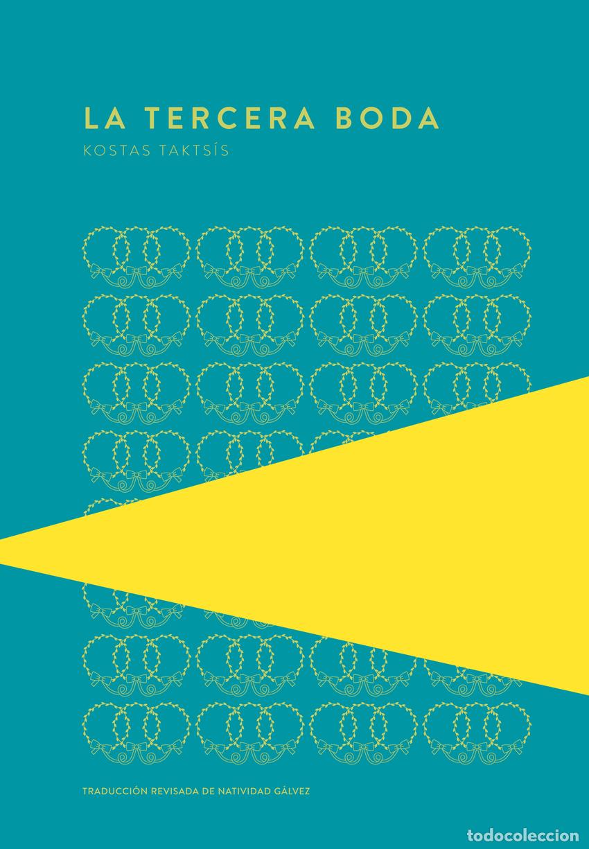 B&uuml;cher: LA TERCERA BODA - Takts&iacute;s, Kostas