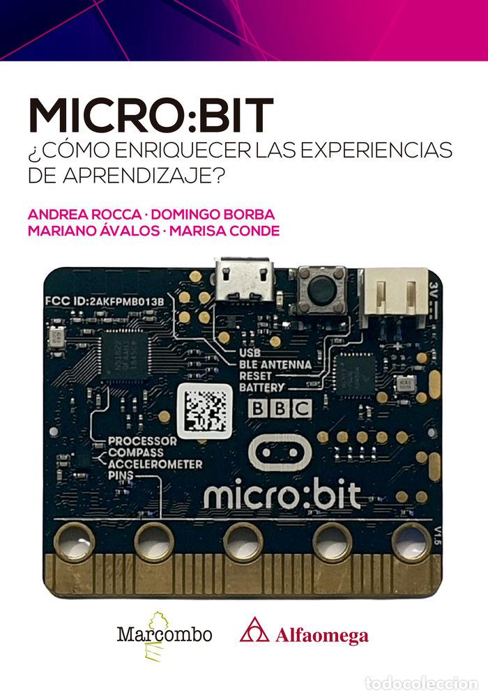 Libros: MICRO:BIT. COMO ENRIQUECER LAS EXPERIENCIAS DE APRENDIZAJE - ROCCA, ANDREA