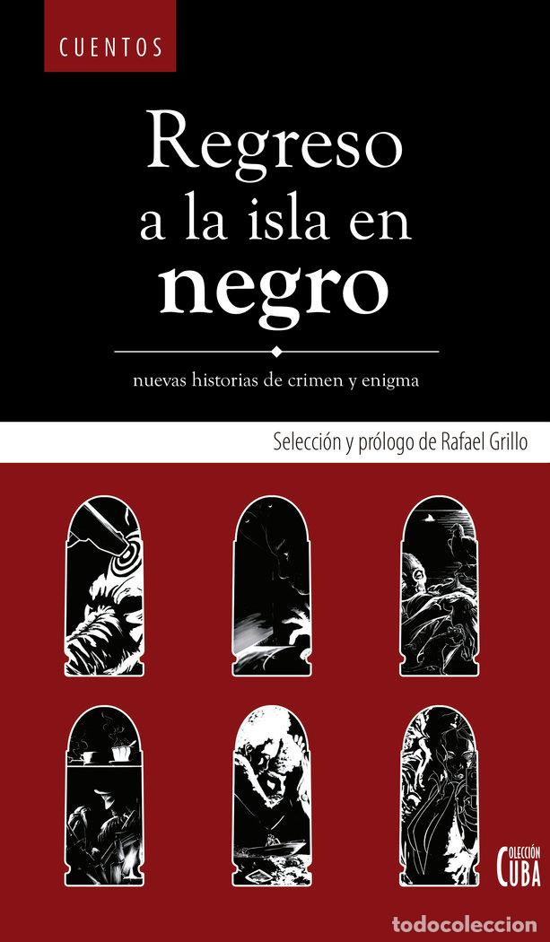 Libros: REGRESO A LA ISLA EN NEGRO - AA.VV