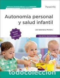 Libros: AUTONOMIA PERSONAL Y SALUD INFANTIL - SALAMANCA MONTERO, LARA PATRICIA