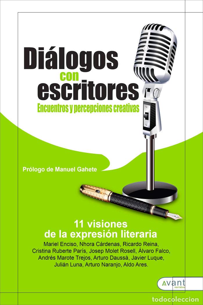 Libros: DIALOGOS CON ESCRITORES ENCUENTROS Y PERCEPCIONES CREATIVAD - ARES, ALDO