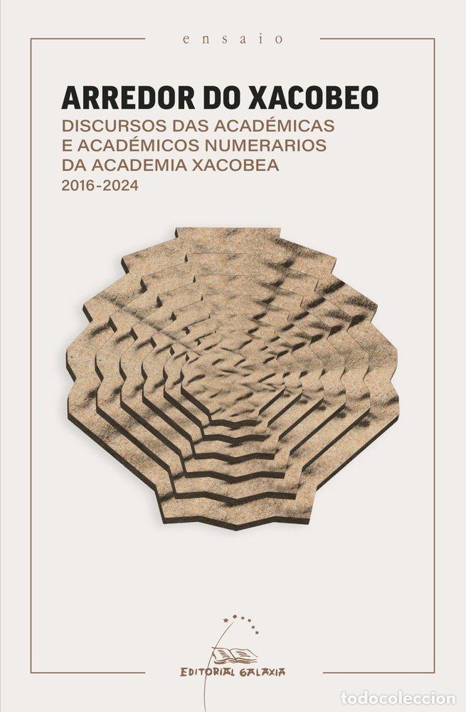Libros: ARREDOR DO XACOBEO DISCURSOS DAS ACADEMICAS E ACADEMICOS N - AA.VV