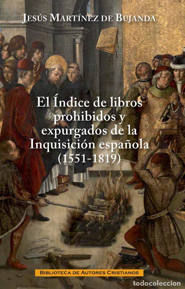 Livros: INDICE DE LIBROS PROHIBIDOS Y EXPURGADOS DE LA INQUISICION E - MARTINEZ DE BUJANDA, JESUS