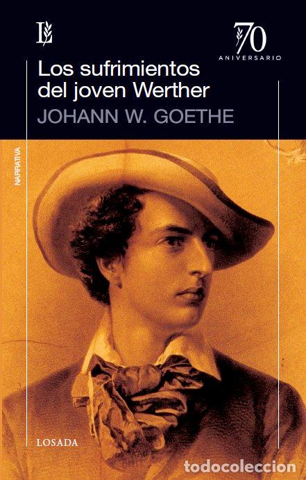 Livros: LOS SUFRIMIENTOS DEL JOVEN WERTHER - GOETHE, JOHANN