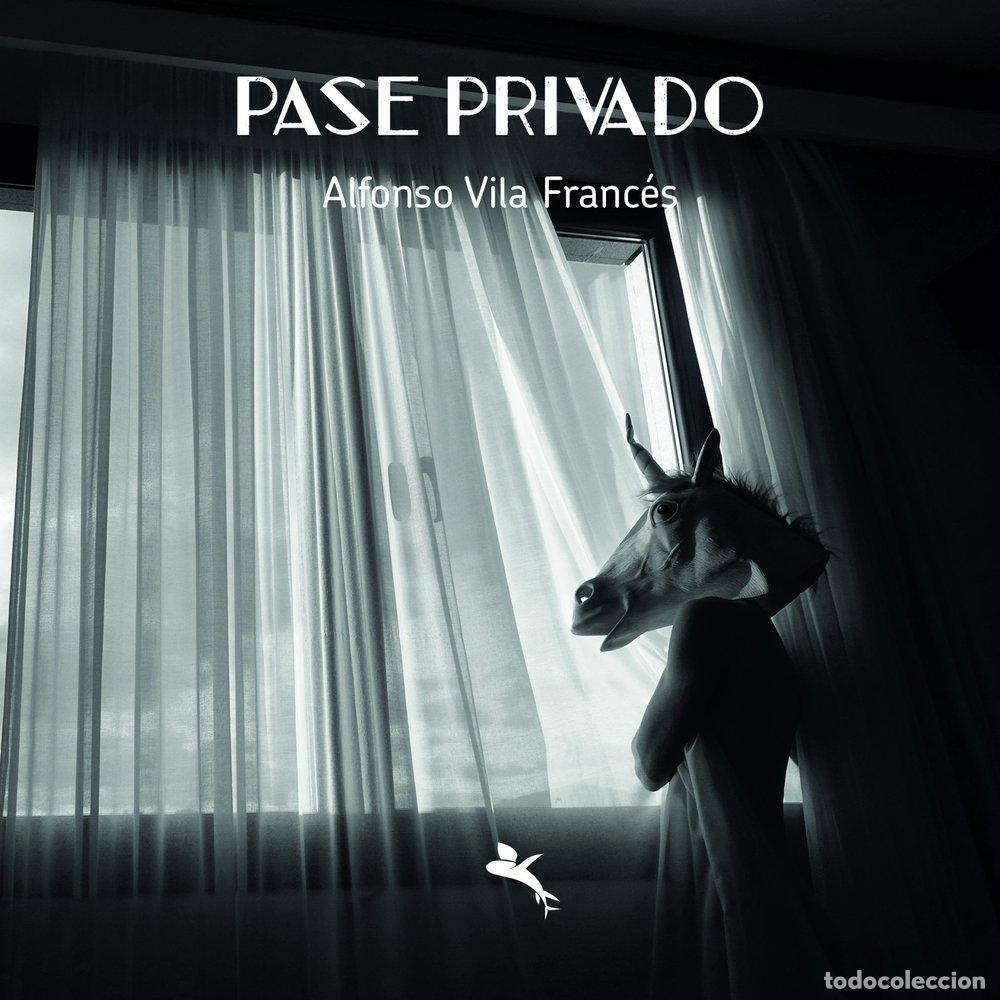 Livros: PASE PRIVADO - VILA FRANCES, ALFONSO