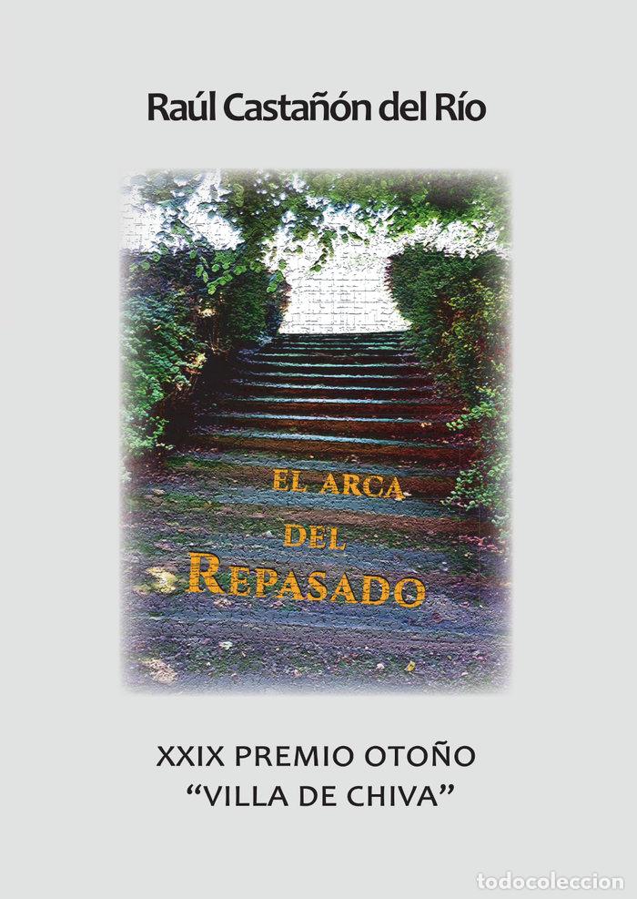 Livres: EL ARCA DEL REPASADO - CASTA&Ntilde;ON DEL RIO, RAUL