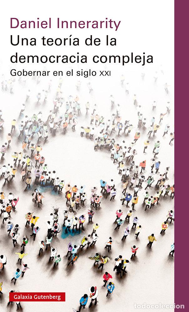 Libros: UNA TEORIA DE LA DEMOCRACIA COMPLEJA RUSTICA - INNERARITY, DANIEL