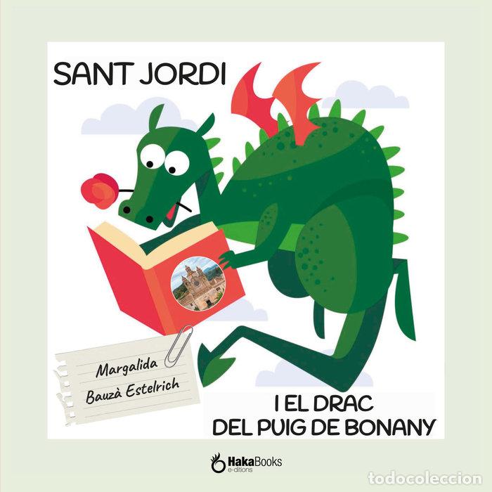 Livros: SANT JORDI I EL DRAC DEL PUIG DE BONANY - BAUZ&middot; ESTELRICH, MARGALIDA