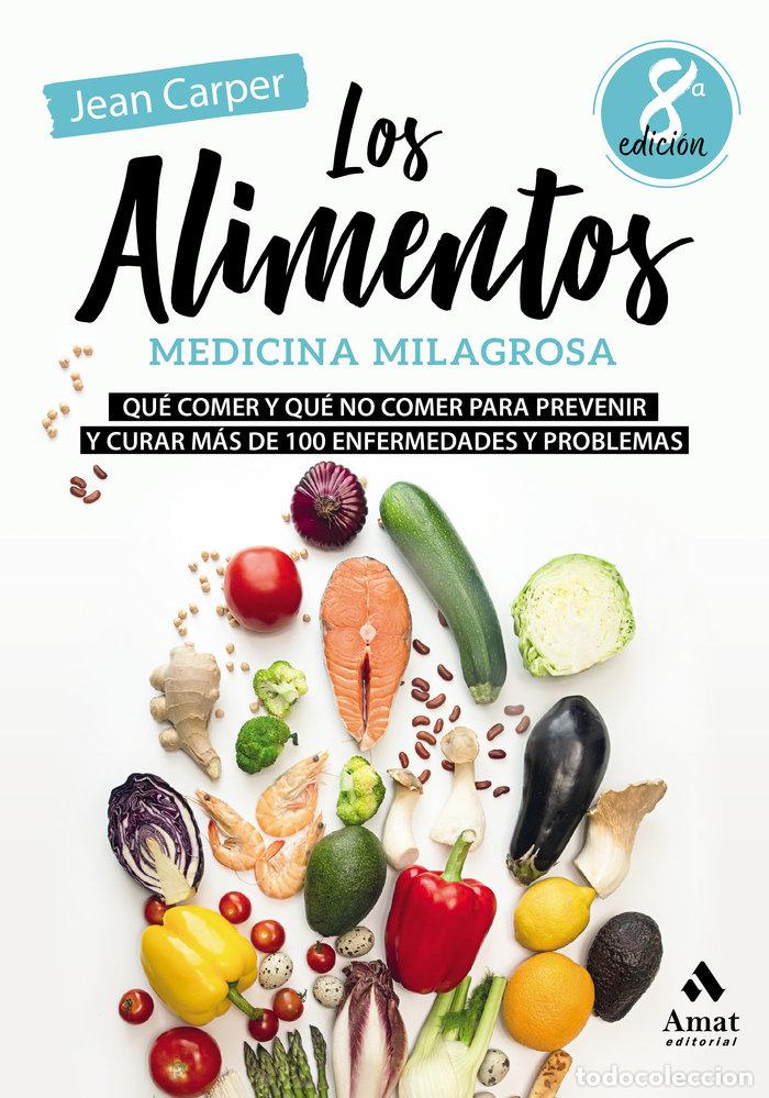 Livres: LOS ALIMENTOS, MEDICINA MILAGROSA - CARPER, JEAN