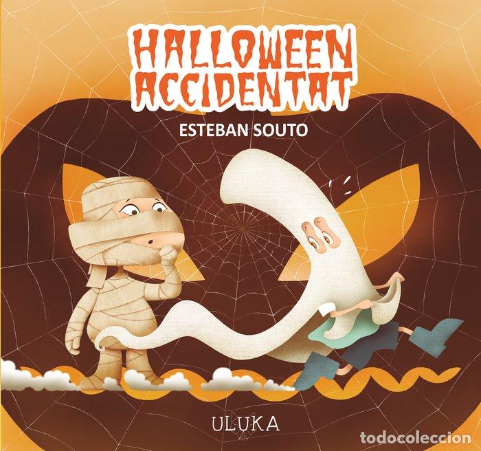 Livres: HALLOWEEN ACCIDENTAT - SOUTO, ESTEBAN