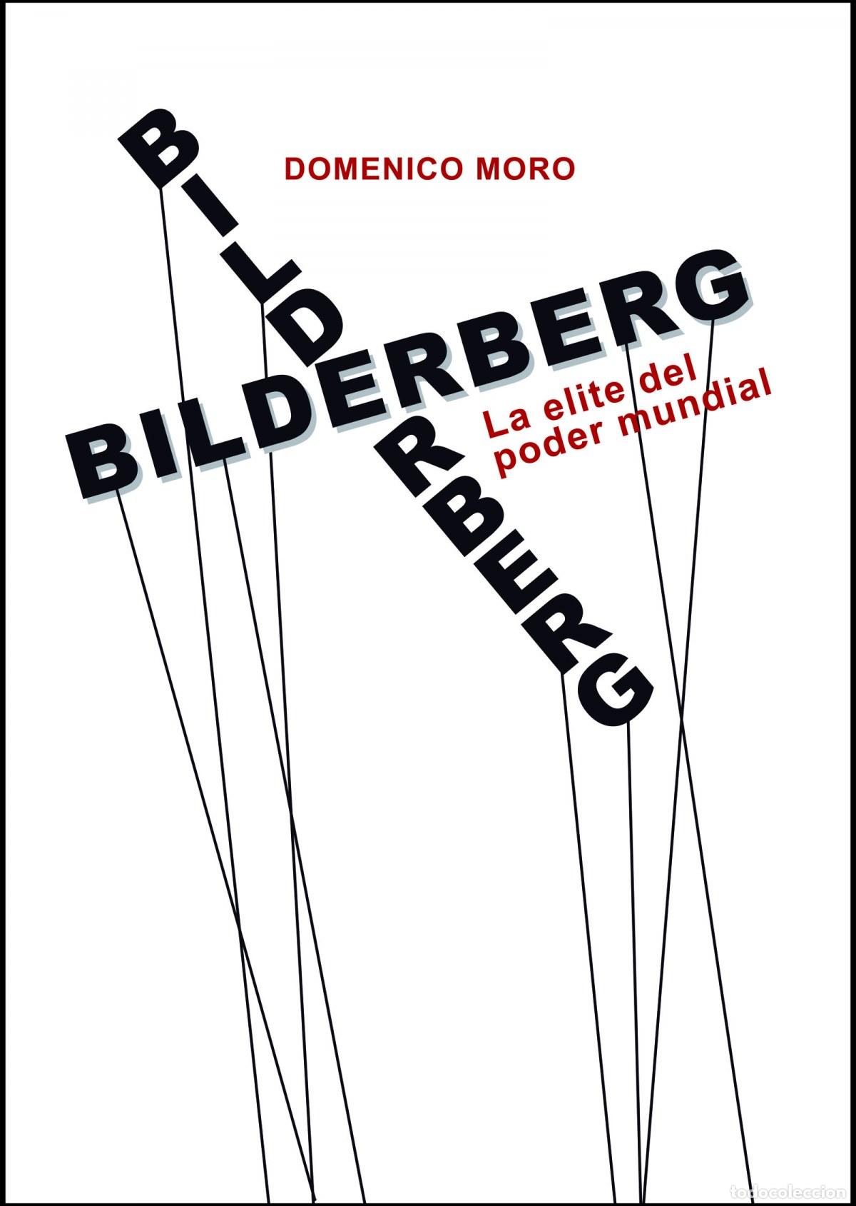 Livres: BILDERBERG - Moro, Domenico