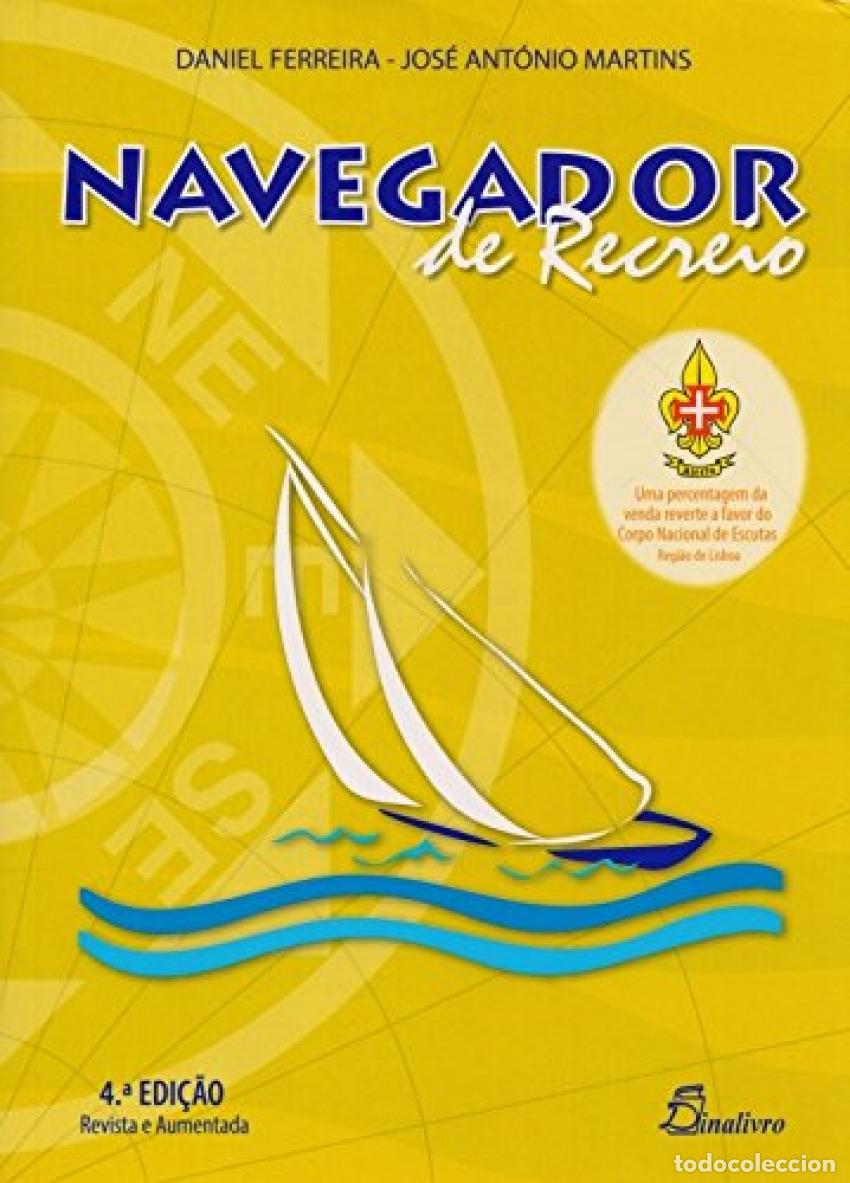 Livros: (PORT).NAVEGADOR DE RECREIO 4&ordf; EDICAO REVISTA E AUMENTADA - Ferreira, Daniel Martins, Jos&eacute; Ant&oacute;nio
