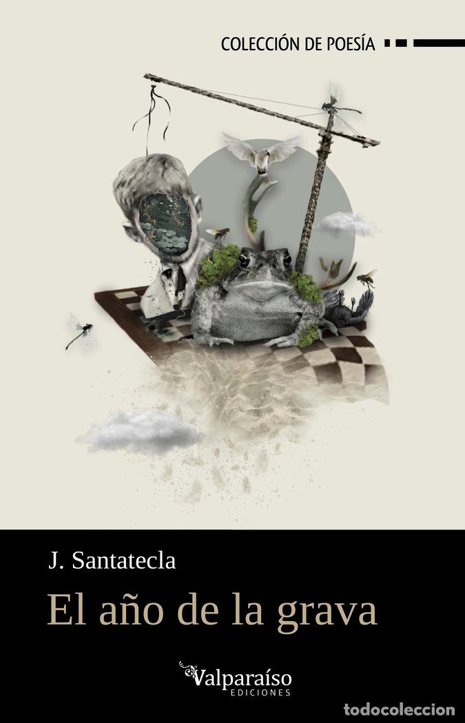Livros: EL A&Ntilde;O DE LA GRAVA - SANTATECLA, J