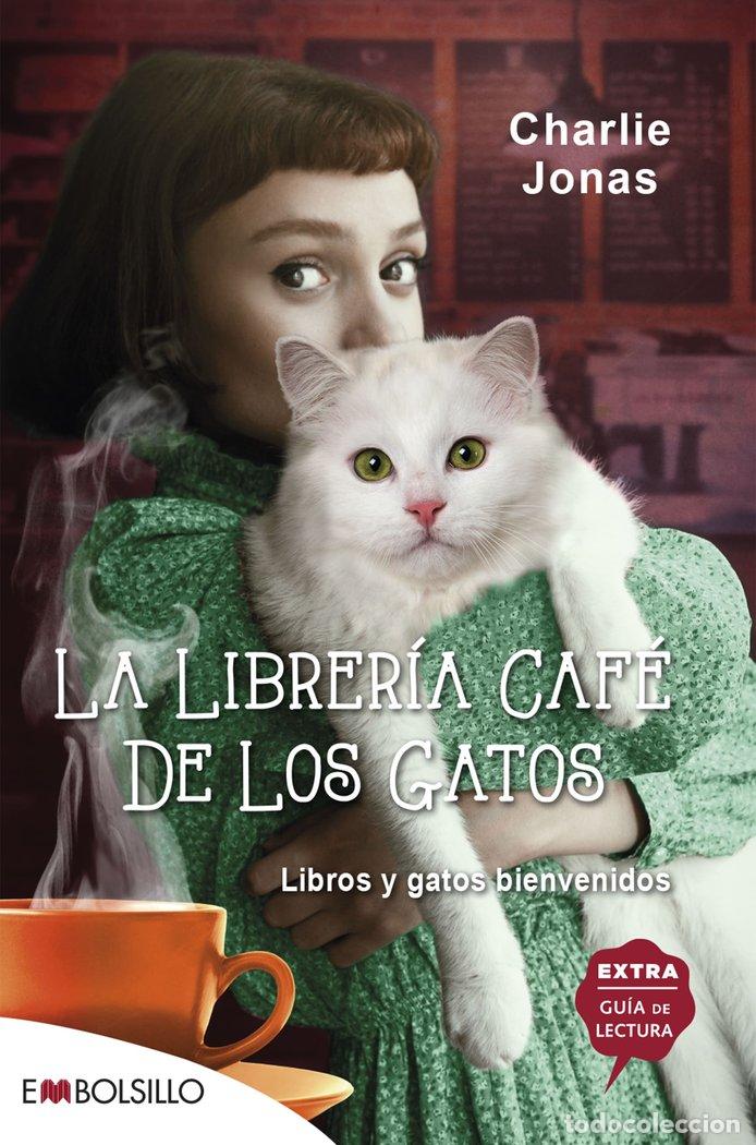 Libri: LA LIBRERIA CAFE DE LOS GATOS - JONAS, CHARLIE