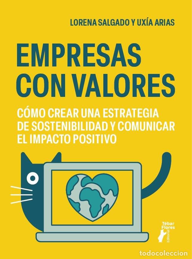 Libri: EMPRESAS CON VALORES - ARIAS, UXIA