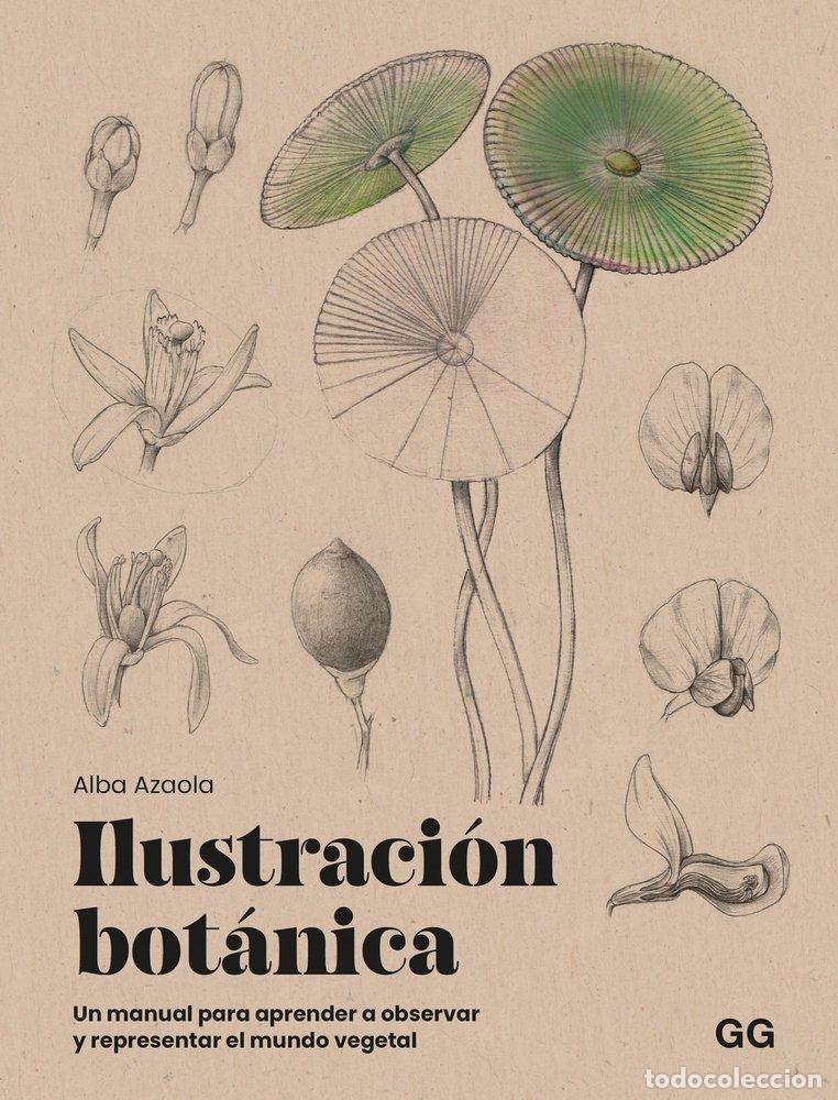 Libri: ILUSTRACION BOTANICA - AZAOLA SANTOS, ALBA