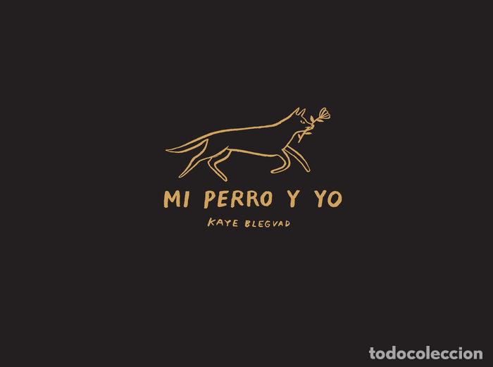 Libri: MI PERRO Y YO - BLEGVAD, KAYE
