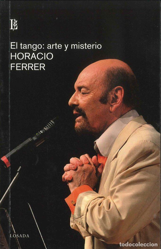 Libros: EL TANGO ARTE Y MISTERIO - FERRER HORACIO