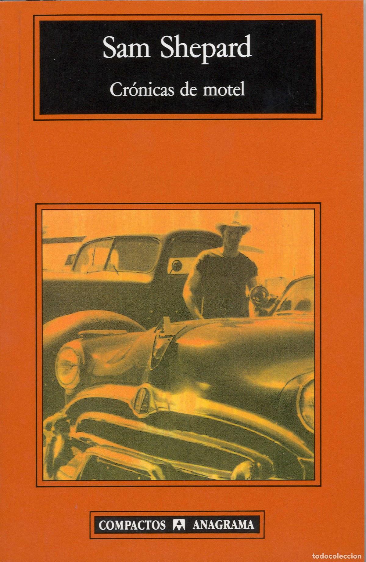 Libros: CR&Oacute;NICAS DE MOTEL - Shepard, Sam