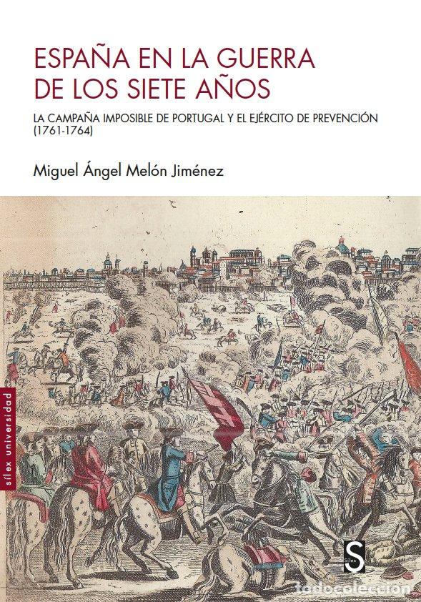 Libros: ESPA&Ntilde;A EN LA GUERRA DE LOS SIETE A&Ntilde;OS - MELON JIMENEZ, MIGUEL ANGEL