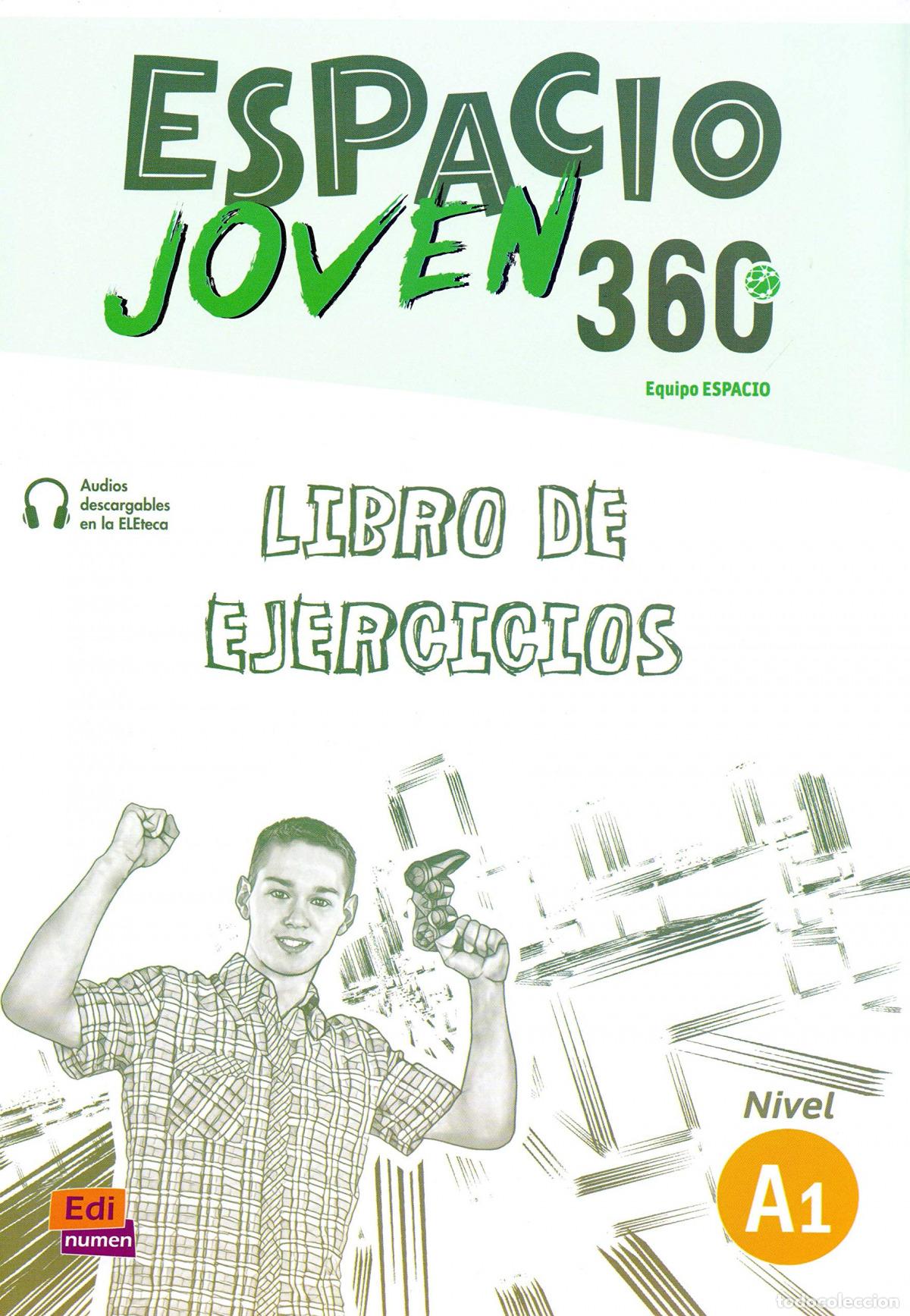 books: ESPACIO JOVEN 360&ordm; NIVEL A1 LIBRO EJERCICIOS - Varios autores