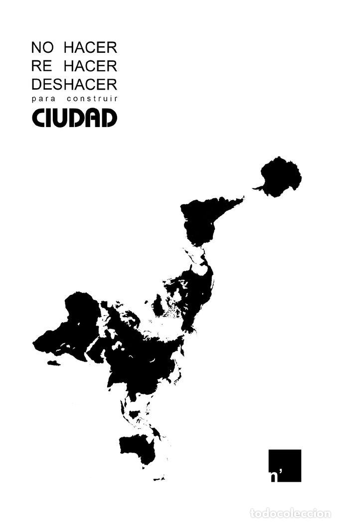 Libros: NO HACER, REHACER, DESHACER PARA CONSTRUIR CIUDAD - ORGANIZACION, N'UNDO