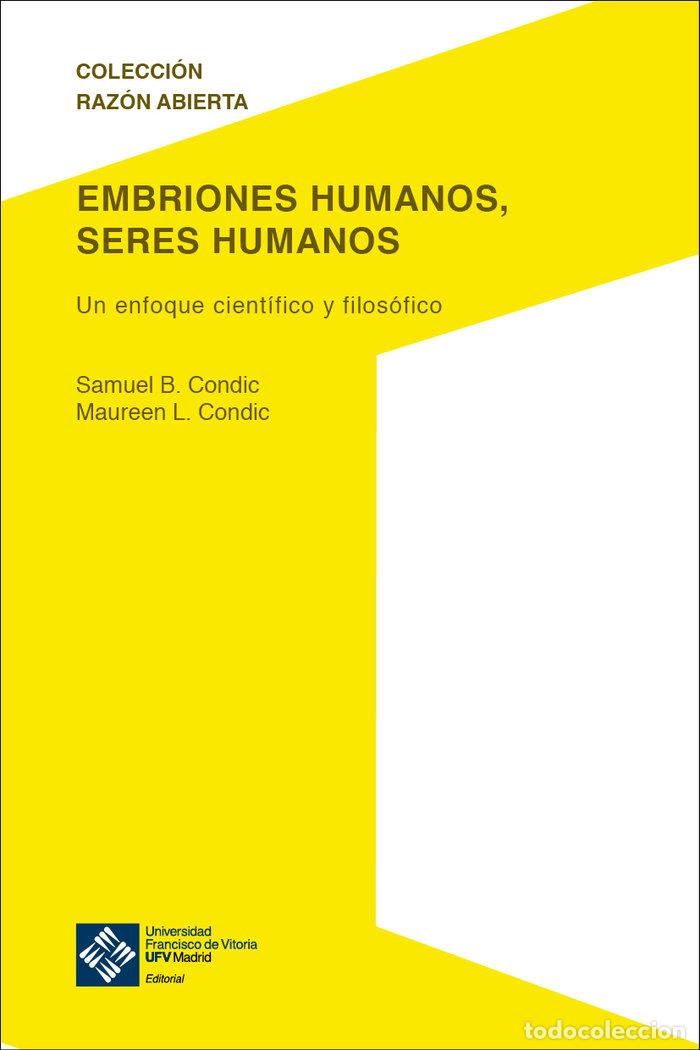 Livres: EMBRIONES HUMANOS SERES HUMANOS - CONDIC, SAMUEL