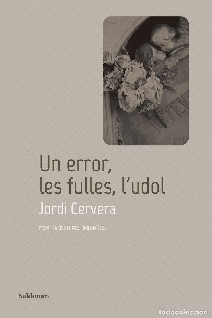 Livros: UN ERROR LES FULLES L&AElig;UDOL - CERVERA, JORDI