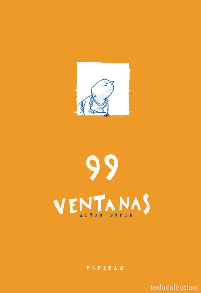 Libri: 99 VENTANAS - ESPIE SANCHEZ, AITOR