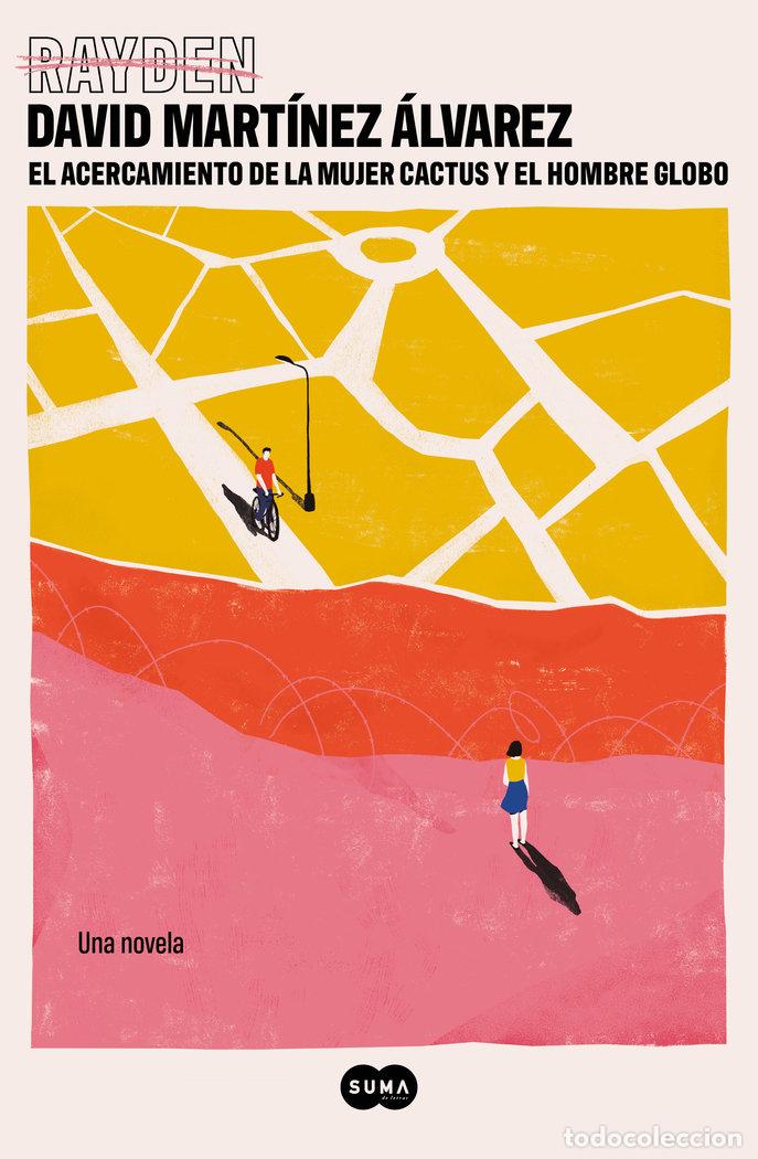 Libri: EL ACERCAMIENTO DE LA MUJER CACTUS Y EL HOMBRE GLOBO - RAYDEN