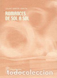 B&uuml;cher: ROMANCES DE SOL A SOL - Mart&iacute;n Mart&iacute;n, Juli&aacute;n