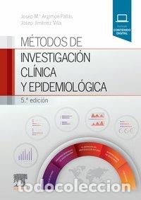 Libri: METODOS DE INVESTIGACION CLINICA Y EPIDEMIOLOGICA (5&ordf; ED.) - ARGIMON PALL&middot;S, JOSEP M.&ordf;