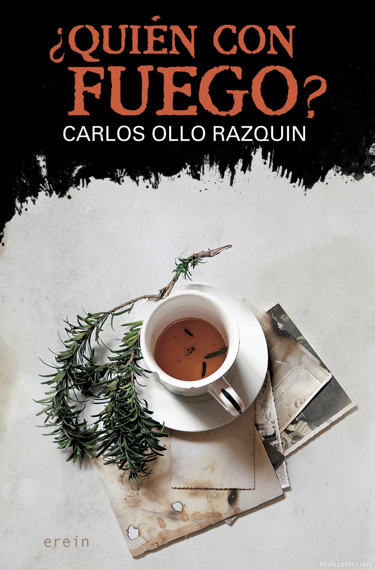B&uuml;cher: &iquest;QUI&Eacute;N CON FUEGO? - Carlos Ollo Razquin